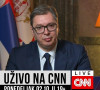 Najava Vučić na CNN